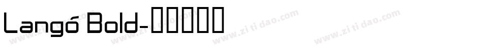 Langó Bold字体转换